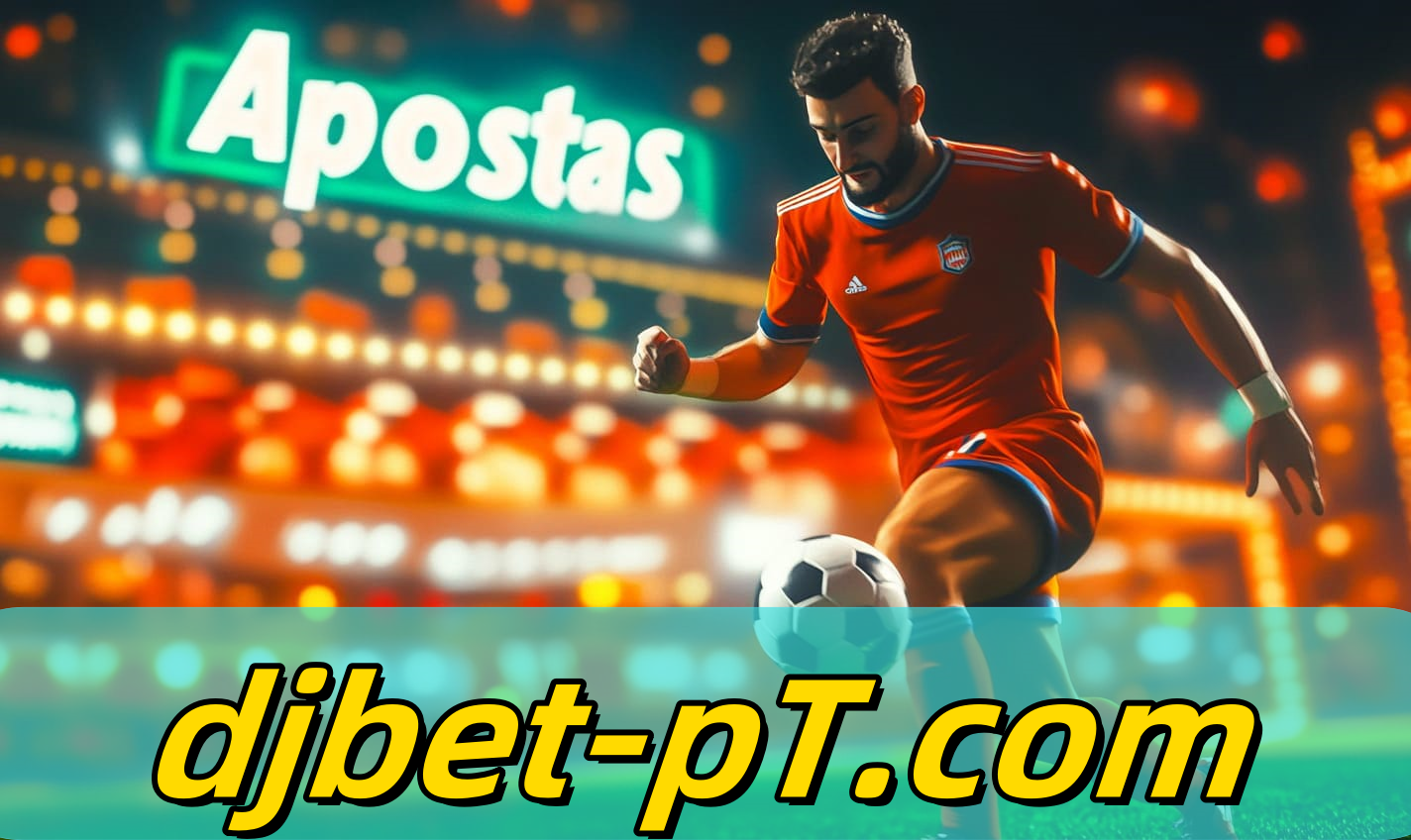 Casa de Apostas Completa djbet.COM